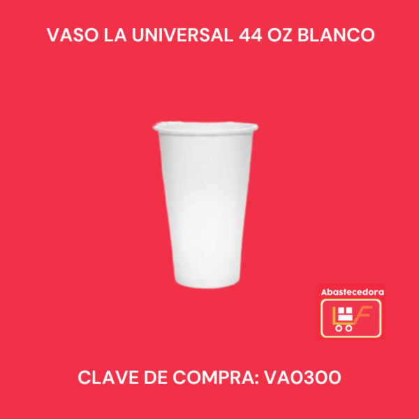 Vaso La Universal 44 oz Blanco